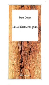 LES AMARRES ROMPUES