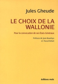 Choix de la wallonie (le)