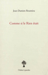 COMME SI LE RIEN ETAIT