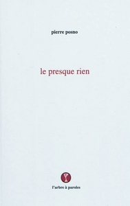 LE PRESQUE RIEN