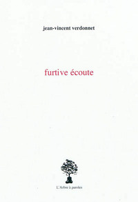 FURTIVE ECOUTE