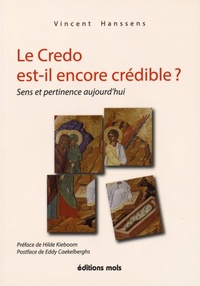 Le credo est il encore credible sens et pertinence aujourd h