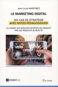 MARKETING DIGITAL - 6 CAS DE STRATEGIE AVEC NOTES PEGAGOGIQUES  DU DRONE AUX SERVICES SPORTIFS EN PA