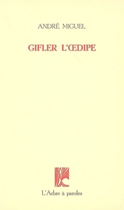 GIFLER L'OEDIPE