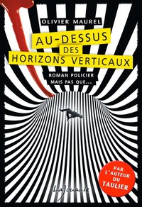 Au dessus des horizons verticaux