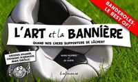 L'Art et la Bannière