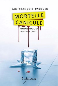 Mortelle canicule