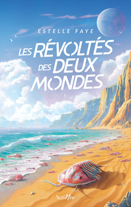 Les révoltés des deux mondes
