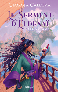 Le Serment d'Eldenaï - Tome 1 - Danselame - Tome 1