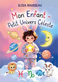 Mon Enfant - Petit Univers Céleste