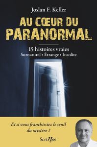 Dossiers paranormaux - Au coeur du paranormal