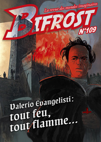 BIFROST N  109 - DOSSIER VALERIO EVANGELISTI - LA REVUE DES MONDES IMAGINAIRES - ILLUSTRATIONS, NOIR