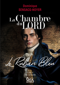 LE RUBAN BLEU : LA CHAMBRE DU LORD - T4.