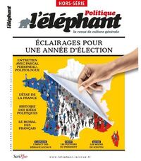 Eléphant - Hors-série Politique