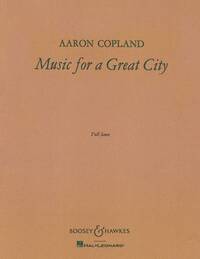 MUSIC FOR A GREAT CITY ORCHESTRE