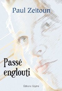 Passé englouti - roman