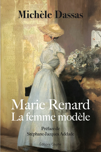 MARIE RENARD - LA FEMME MODELE