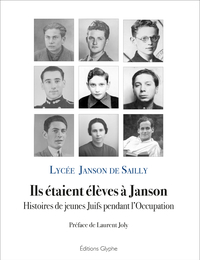 ILS ETAIENT ELEVES A JANSON AE HISTOIRES DE JEUNES JUIFS PENDANT L'OCCUPATION