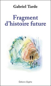 FRAGMENT D'HISTOIRE FUTURE