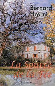 La source de la fée - un pentagone prodigieux en Gascogne
