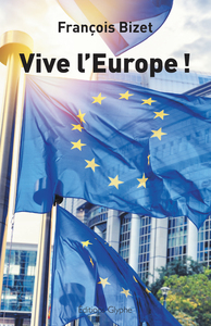 VIVE L'EUROPE !