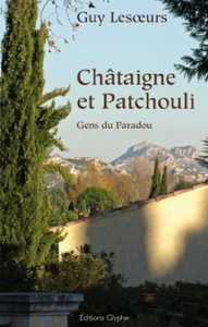 CHATAIGNE ET PATCHOULI - GENS DU PARADOU