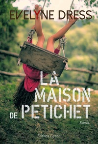 La maison de Petichet - roman