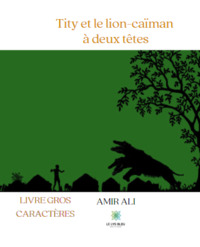 Tity et le lion-caïman à deux têtes -GC-20