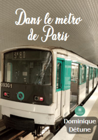 Dans le métro de Paris