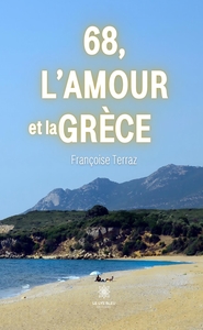 68, l'amour et la Grèce