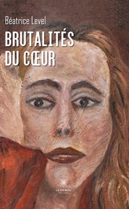 Brutalités du coeur