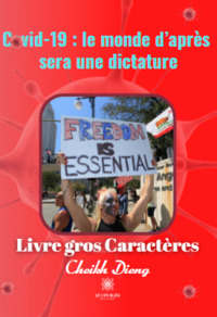Covid-19 : le monde d’après sera une dictature -GC-20