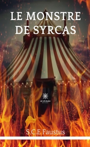 LE MONSTRE DE SYRCAS