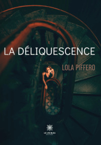 La déliquescence