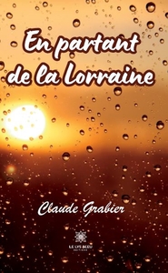 En partant de la lorraine