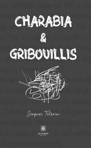 Charabia et Gribouillis