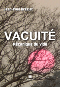 Vacuité - Mécanique du vide