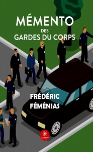 MEMENTO DES GARDES DU CORPS