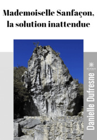 Mademoiselle Sanfaçon, la solution inattendue