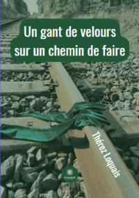 UN GANT DE VELOURS SUR UN CHEMIN DE FAIRE