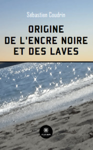 Origine de l'encre noire et des laves