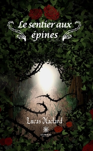 LE SENTIER AUX EPINES