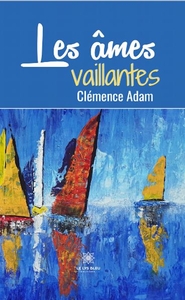 LES AMES VAILLANTES