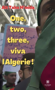 ONE, TWO, THREE, VIVA L'ALGERIE !