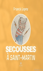Secousses à Saint-Martin