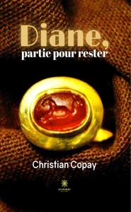 DIANE, PARTIE POUR RESTER