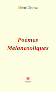 Poèmes Mélancooliques