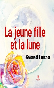 La jeune fille et la lune