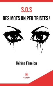 S.O.S DES MOTS UN PEU TRISTES !