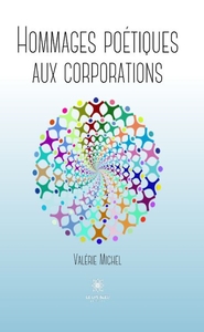 Hommages poétiques aux corporations